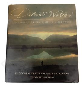 Distant Waters - The Greatest Fly Fishing Worldwide - R. Valentine Atkinson - Book English - DEMO M