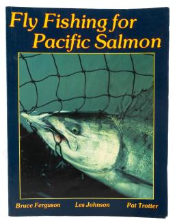 Fly Fishing For Pacific Salmon - Bruce Ferguson - English Book - DEMO MODEL