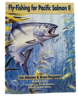 Fly Fishing For Pacific Salmon II - Les Johnson - English Book - DEMO MODEL