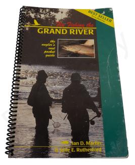 Fly Fishing The Grand River The Angler's Vest Pocket Guide - Ian D. Martin - Book English - DEMO MO