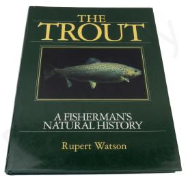 The Trout A Fisherman's Natural History - Rupert Watson - Book English - DEMO MODEL